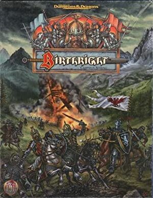 Birthright Campaign Setting by Jeff Easley, L. Richard Baker III, Colin McComb
