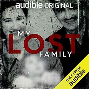 My Lost Family by Danny Ben-Moshe, Dasha Lisitsina