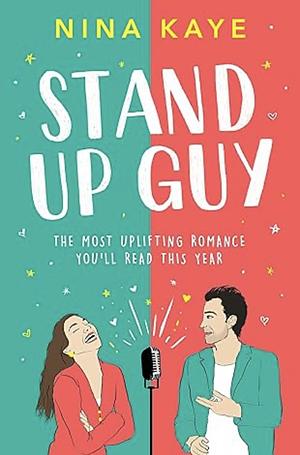 Stand up guy by Nina Kaye