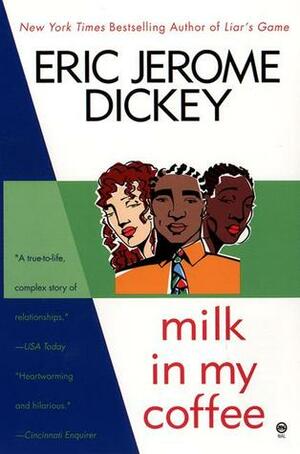 Milk in My Coffee by Eric Jerome Dickey