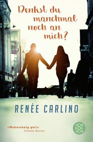 Denkst du manchmal noch an mich? by Renée Carlino