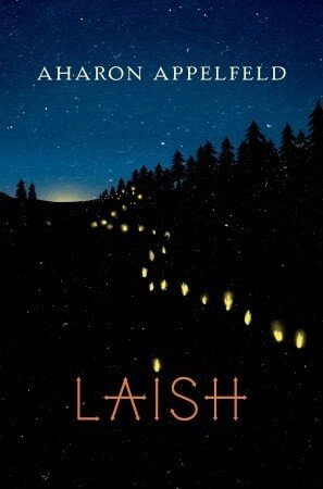 Laish by Aharon Appelfeld, Aloma Halter
