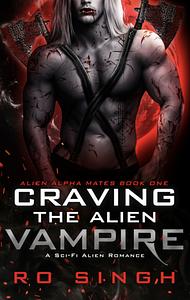 Craving The Alien Vampire by Ro Singh