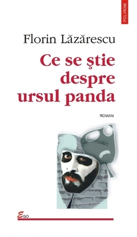 Ce se știe despre ursul panda by Florin Lăzărescu