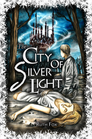 The City of Silver Light by Ruth Fox