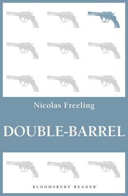 Double-Barrel by Nicolas Freeling