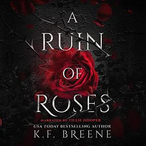 A Ruin of Roses by K.F. Breene