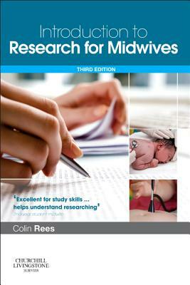 Introduction to Research for Midwives by Colin Rees