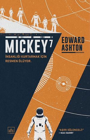 Mickey7 by Edward Ashton