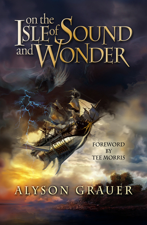 On the Isle of Sound and Wonder by Alyson Grauer