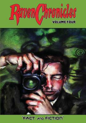 Raven Chronicles - Volume Four: Fact and Fiction by Colin Clayton, Chris Dows, Scott Andrews