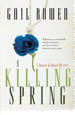 A Killing Spring by Gail Bowen