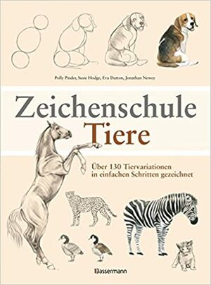 Zeichenschule Tiere by Polly Pinder