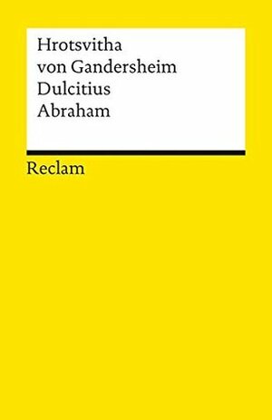 Dulcitius by Hrotsvitha