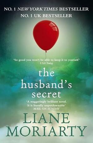 The Husbands Secret by Liane Moriarty, Liane Moriarty