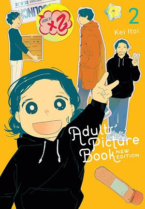 Adults' Picture Book: New Edition, Vol. 2 by Kei Itoi