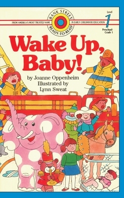 Wake Up, Baby!: Level 1 by Joanne Oppenheim
