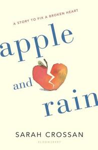 Apple and Rain by Sarah Crossan