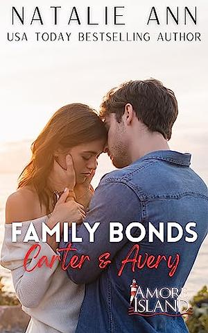 Family Bonds- Carter & Avery by Natalie Ann