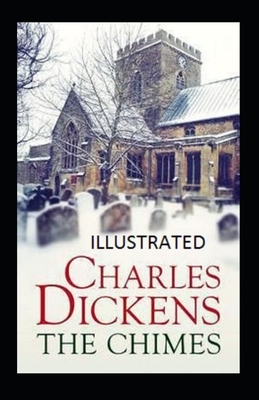 The Chimes Illustrated by Charles Dickens