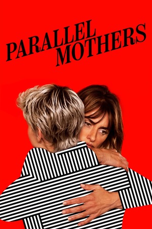 Parallel Mothers by Pedro Almodóvar
