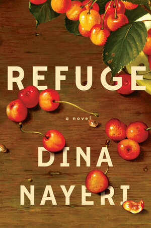 Refuge by Dina Nayeri