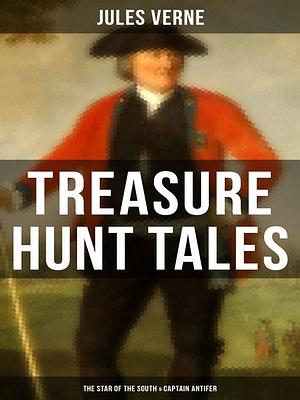 Treasure Hunt Tales by Jules Verne