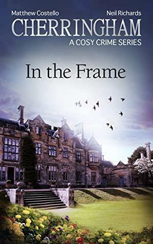 In the Frame by Matthew Costello, Neil Richards