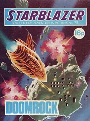 Doomrock (Starblazer, #75) by Ian Kennedy, Enrique Alcatena, W. Reed