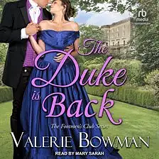 The Duke is Back by Valerie Bowman