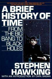 A Brief History of Time: From the Big Bang to Black Holes by Stephen Hawking