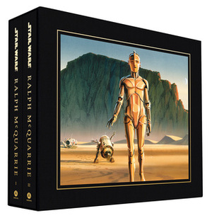 Star Wars Art: Ralph McQuarrie by George Lucas, Wade Lageose, Brandon Alinger, David Mandel, Ralph McQuarrie