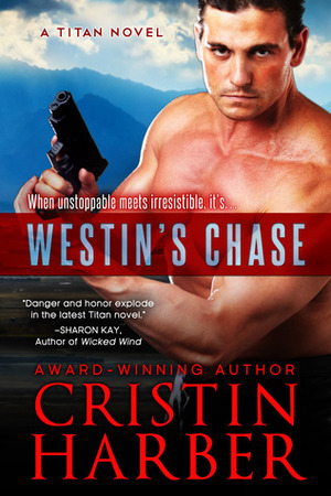 Westin's Chase by Cristin Harber