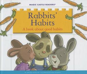 Rabbits' Habits: A Book about Good Habits by Jane Belk Moncure