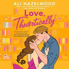 Amor, Teoricamente  by Ali Hazelwood