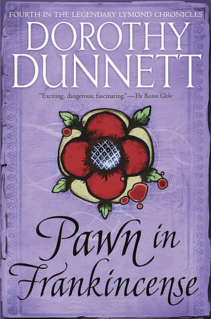 Pawn in Frankincense by Dorothy Dunnett