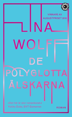 De polyglotta älskarna by Lina Wolff