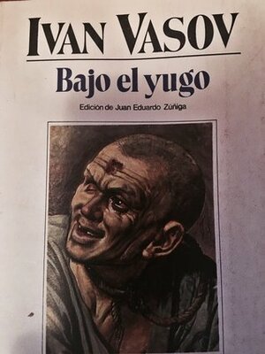 Bajo el yugo by Ivan Vasov