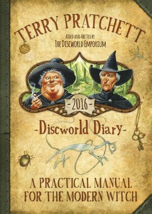 Discworld Diary 2016: A Practical Manual for the Modern Witch by Terry Pratchett, The Discworld Emporium