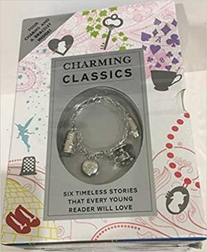 Charming Classics 6 Books Collection: Alice In Wonderland, The Wizard of Oz, A Little Princess, The Secret Garden, & Anne of Green Gables, (Includes one Bracelet with four Charms) by J.M. Barrie, L.M. Montgomery, Frances Hodgson Burnett, L. Frank Baum, Harper Collins
