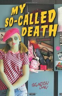 My So-Called Death by Stacey Jay