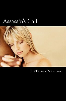 Assassin's Call by Leteisha Newton