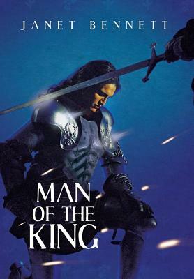 Man of the King by Janet Bennett