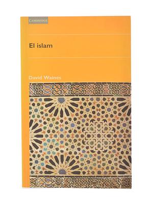 El Islam by David Waines
