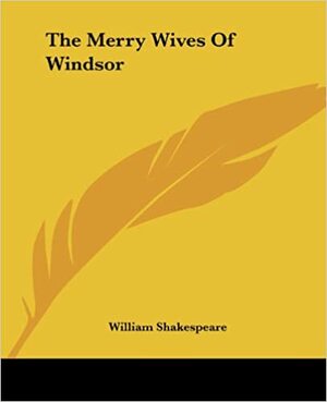 Windsor'un Şen Kadınları by Hande Koçak, William Shakespeare