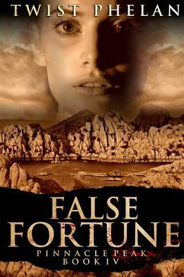 False Fortune by Twist Phelan