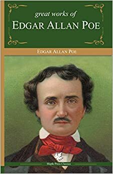 Edgar Allen Poe - Great Works (Master's Collections) by Edgar Allan Poe