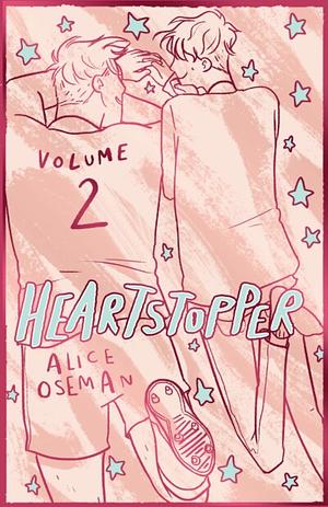 Heartstopper Volume Two by Alice Oseman