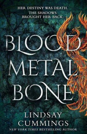 Blood, Metal, Bone by Lindsay Cummings