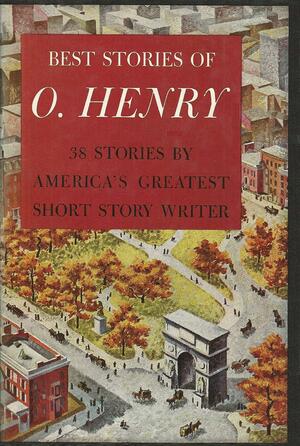 Best Stories Of O. Henry by O. Henry, O. Henry